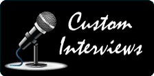 Custom Interviews